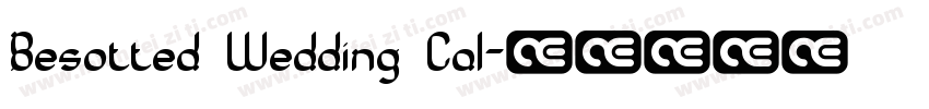 Besotted Wedding Cal字体转换